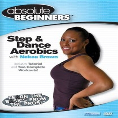 Absolute Beginners Fitness: Step and Dance Aerobics Workout for Weight Loss & Toning (   κ) (ڵ1)(ѱ۹ڸ)(DVD)