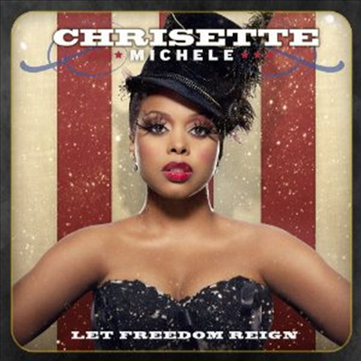 Chrisette Michele - Let Freedom Reign (CD)