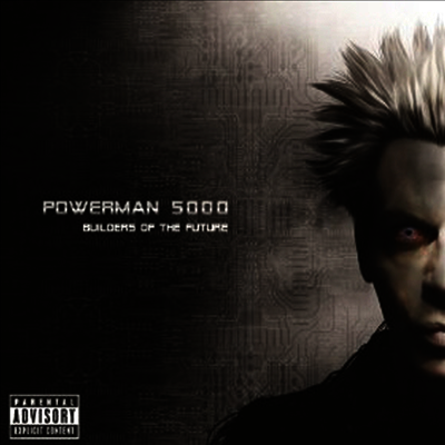 Powerman 5000 - Builders Of The Future (CD)