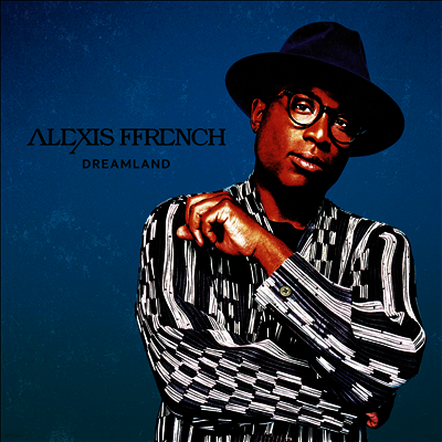 Alexis Ffrench — Dreamland 앨범 커버