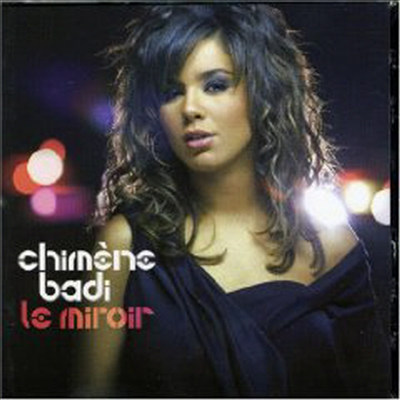 Chimene Badi - Le Miroir (CD)
