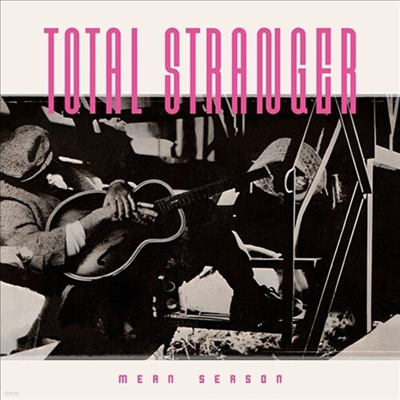 Total Stranger - Mean Season (Ltd. Ed)(Bonus Tracks)(CD)