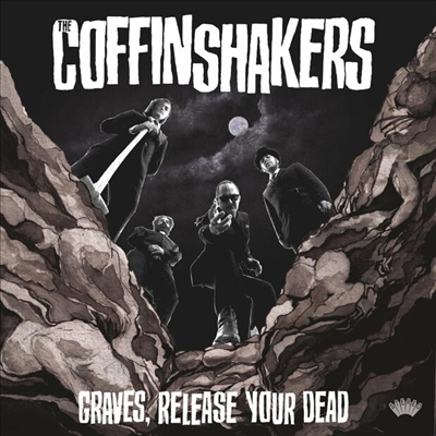 Coffinshakers - Graves, Release Your Dead (CD)