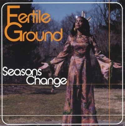 퍼틀 그라운드 (Fertile Ground) - Seasons Change(일본발매)
