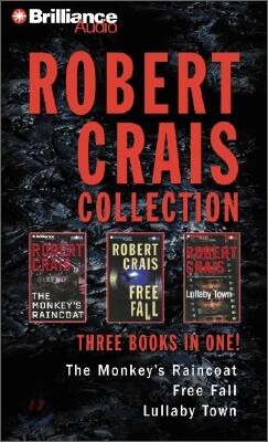 Robert Crais Collection : The Monkey's Raincoat/Lullaby Town/Free Fall