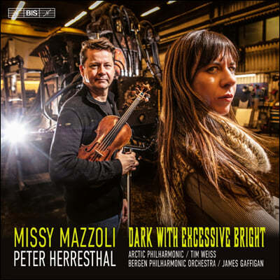 Peter Herresthal 미씨 마졸리: 어둠과 지나친 밝음 (Missy Mazzoli: Dark With Excessive)