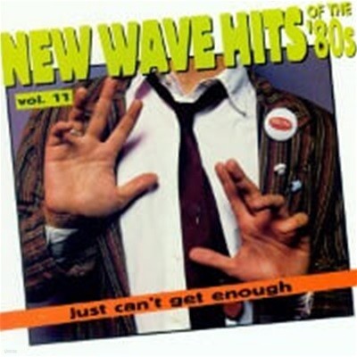 V.A. / Just Can't Get Enough: New Wave Hits Of The '80s, Vol. 11 ()