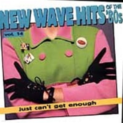 [̰] V.A. / Just Can't Get Enough: New Wave Hits Of The '80s, Vol. 14 ()