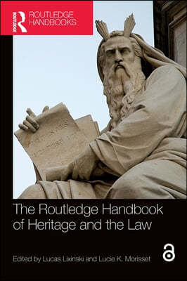 Routledge Handbook of Heritage and the Law