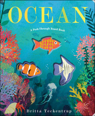 Ocean: A Peek-Through Board Book