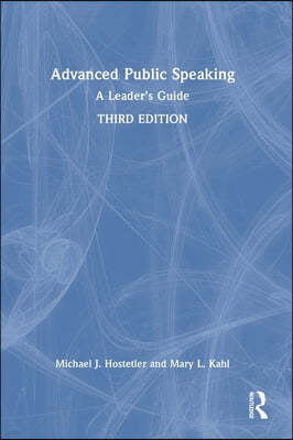 Advanced Public Speaking: A Leader's Guide