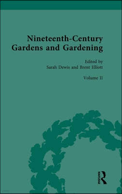 Nineteenth-Century Gardens and Gardening