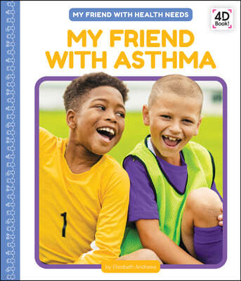 My Friend with Asthma