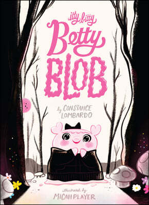 Itty Bitty Betty Blob