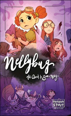 Nellybug: The Quest to Save Nelly