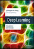 Deep Learning: Foundations and Concepts