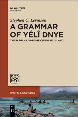 A Grammar of Yélî Dnye: The Papuan Language of Rossel Island