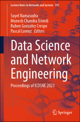 Data Science and Network Engineering: Proceedings of Icdsne 2023