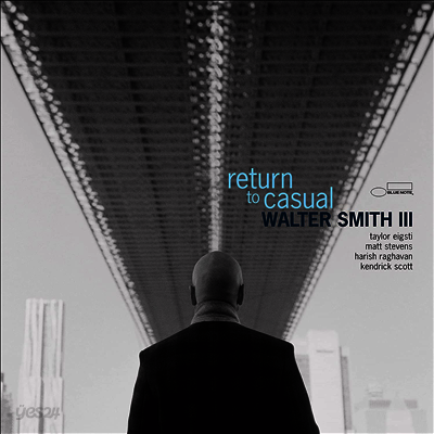 Walter Smith III - Return To Casual(Digipack)(CD)