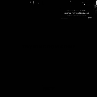 King Tee - Thy Kingdom Come (2CD)