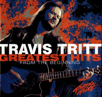 Travis Tritt ? Greatest Hits - From The Beginning [EU반]