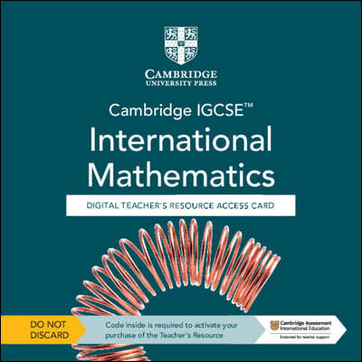 Cambridge IGCSE (TM) International Mathematics Digital Teacher's Resource - Individual User Licence Access Card (5 Years' Access)