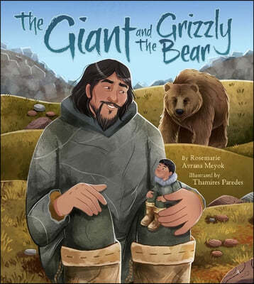 The Giant and the Grizzly Bear