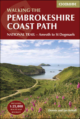 The Pembrokeshire Coast Path: National Trail - Amroth to St Dogmaels