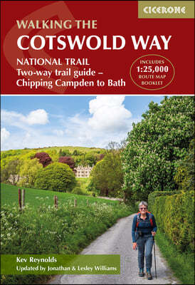 The Cotswold Way: National Trail Two-Way Trail Guide - Chipping Campden to Bath