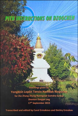 Pith Instructions On Dzogchen