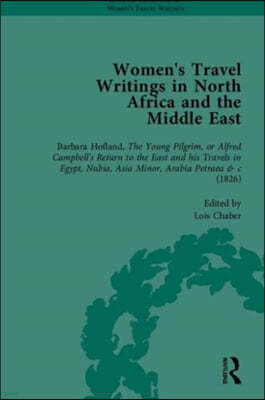 Women's Travel Writings in North Africa and the Middle East, Part I