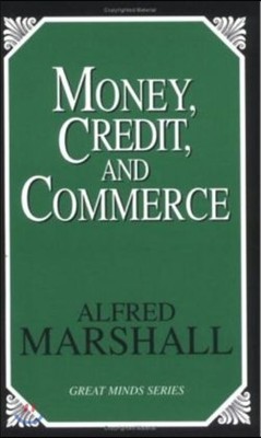 Money, Credit, and Commerce