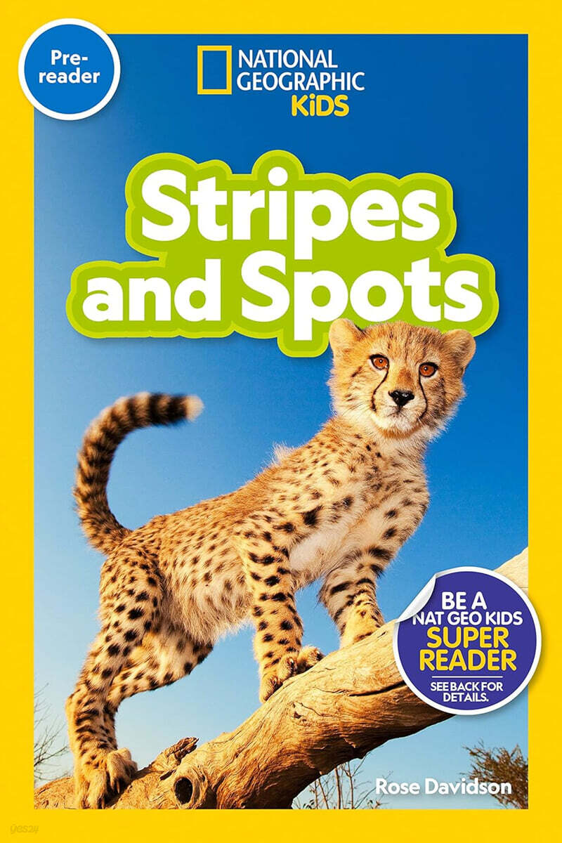National Geographic Readers: Stripes and Spots (Pre-Reader)