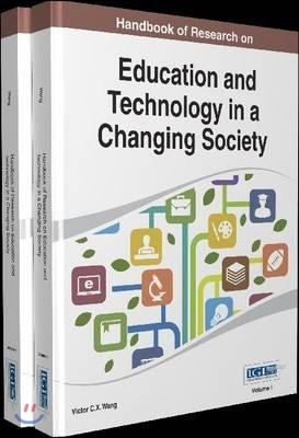 Handbook of Research on Education and Technology in a Changing Society