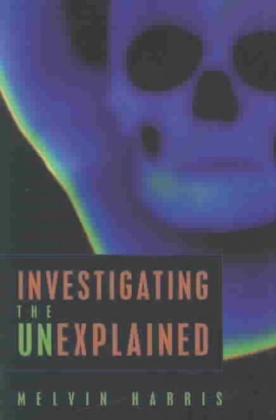 Investigating the Unexplained