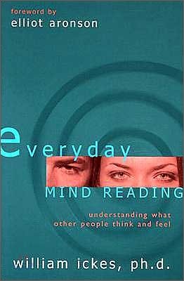 Everyday Mind Reading: Understanding What Other People Think and Feel