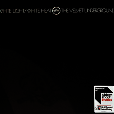Velvet Underground — White Light / White Heat (Half Speed Mastering) 앨범 커버