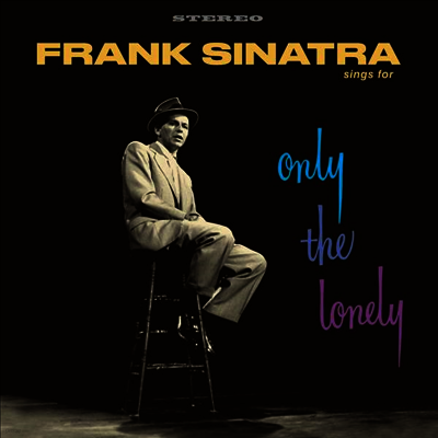 Frank Sinatra — Sings For Only The Lonely (Remastered) 앨범 커버