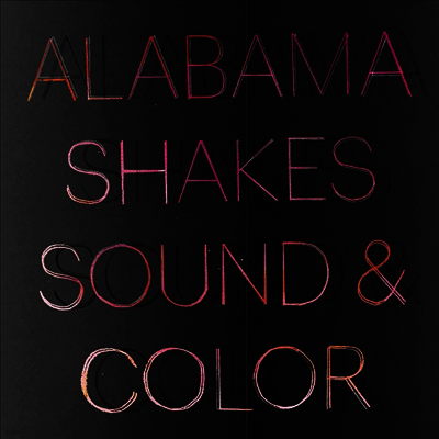 Alabama Shakes — Sound & Color (Deluxe Edition) 앨범 커버