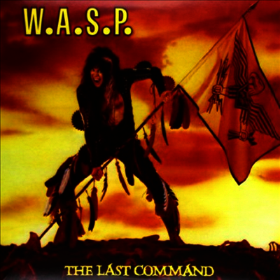 W.A.S.P. — Last Command 앨범 커버
