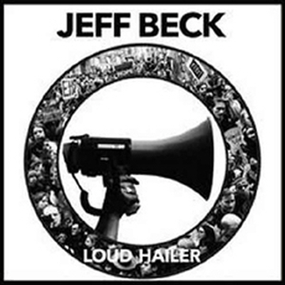 Jeff Beck - Loud Hailer (CD)