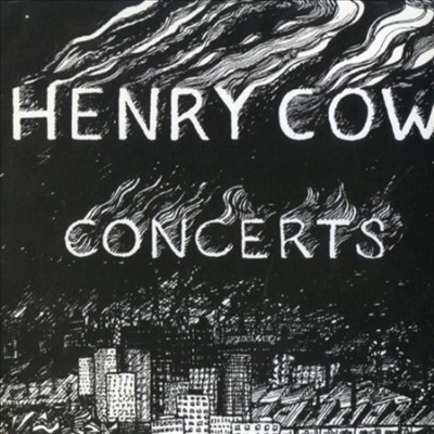 Henry Cow — Concerts 앨범 커버