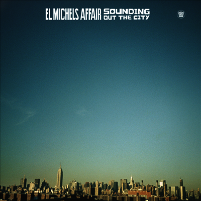 El Michels Affair — Sounding Out The City 앨범 커버