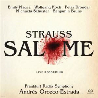 R.Ʈ콺:  'θ' (R.Strauss: Opera 'Salome') (2SACD Hybrid) - Andres Orozco-Estrada