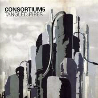 ڴ 5ָ  ǰ (Tangle Pipes)(CD) - Consortium5
