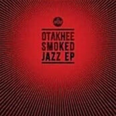 오타키 (Otakhee) - Smoked Jazz (미개봉, CD)