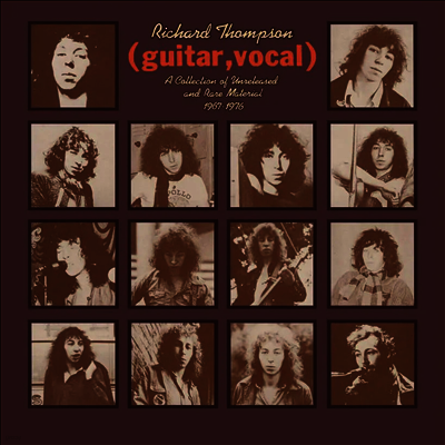 Richard Thompson — A Collection Of Unreleased And Rare Material 1967-1976 (45th Anniversary Edition) 앨범 커버