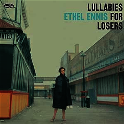 Ethel Ennis — Lullabies For Losers (2 Bonus Tracks) 앨범 커버