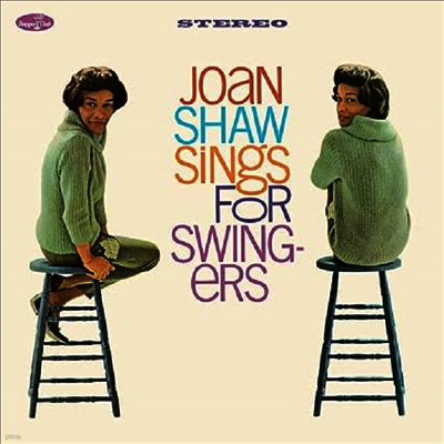 Joan Shaw — Sings For Swingers (2 Bonus Tracks) 앨범 커버