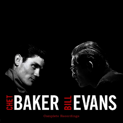 Chet Baker & Bill Evans — Complete Recordings (Gatefold) 앨범 커버